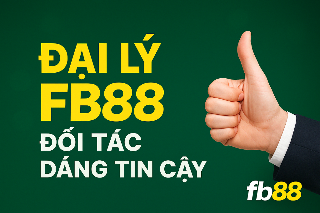 Tổng quan về đại lý Fb88 cho người chơi